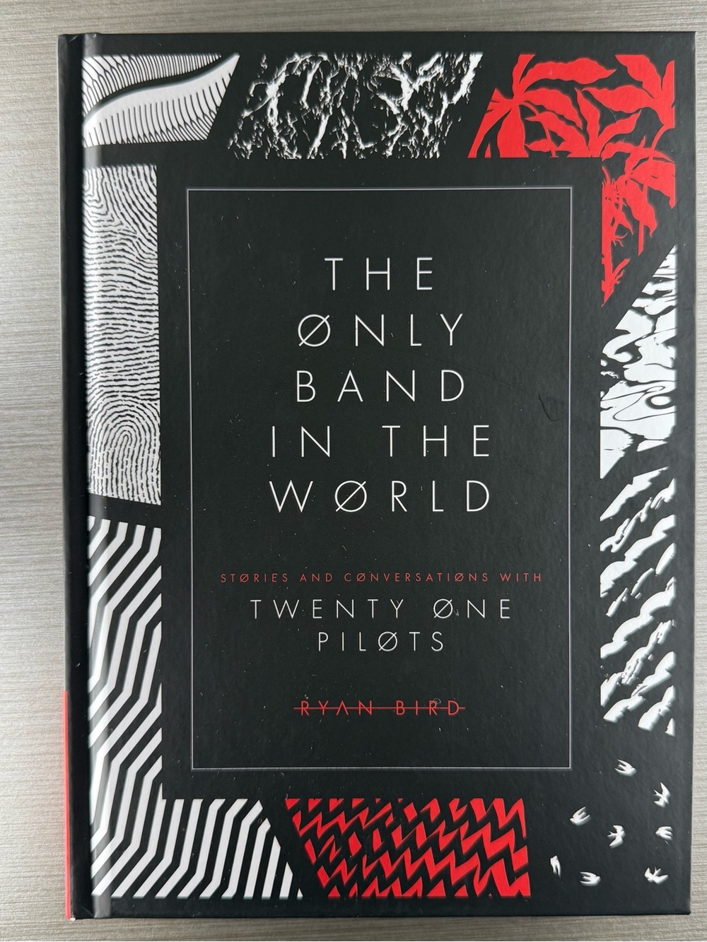 Twenty One Pilots – The Only Band In The World – Ryan Bird (Hardcover)